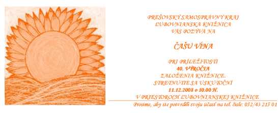 Pozvánka do ¼ubovnianskej knižnice na Čašu vína pri príležitosti 40. výročia založenia, 11. 12. 2008 o 10.00 hod.