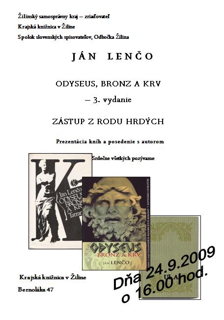 Pozvánka do Krajskej knižnice v Žiline na prezentáciu kníh a besedu so spisovateľom Jánom Lenčom, 24. 9. 2009 o 16.00 hod.