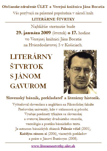 Pozvánka na Literárny štvrtok vo Verejnej knižnici Jána Bocatia na Hviezdoslavovej ulici, 27.1.2009 o 17. hodine s Jánom Gavurom