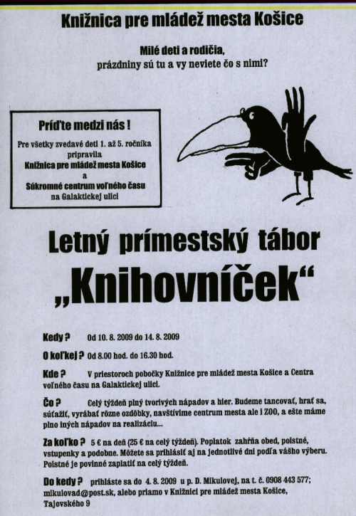 Pozvánka do Knižnice pre mládež mesta Košice na letný prímestský tábor Knihovníček od 10. 8. do 14. 8. 2009