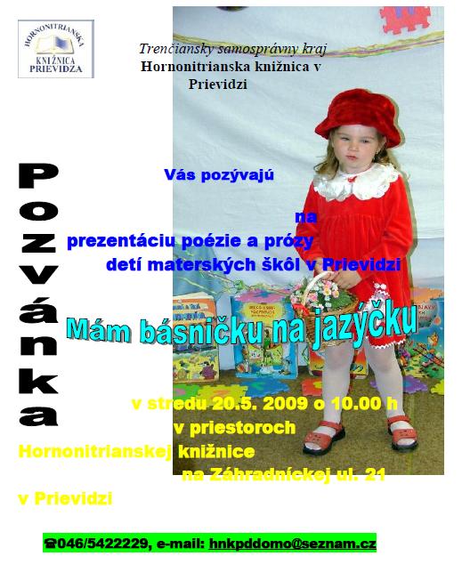 Pozvánka do Hornonitrianskej knižnice v Prievidzi na prezentáciu poézie a prózy detí materských škôl v Prievidzi, 20. 5. 2009 o 10.00 hod.