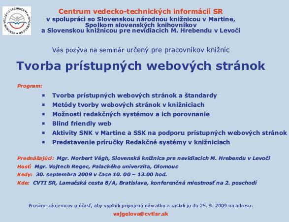 Pozvánka do Centra VTI SR v Bratislave na seminár Tvorba prístupných  webových stránok, 30. 9. 2009 od 10.00 do 13.00 hod.