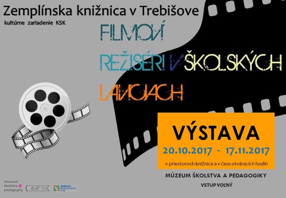 výstava osobných spomienok popredných slovenských režisérov z období ich  školských rokov v Zemplínskej knižnici v Trebišove od 20. októbra do 17. novembra 2017 