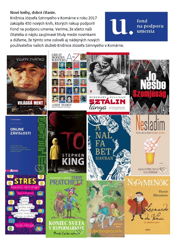Knižnica Józsefa Szinnyeiho v Komárne v roku 2017 zakúpila 450 nových kníh, ktorých nákup podporil Fond na podporu umenia