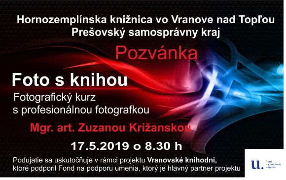Fotografický kurz s profesionálnou fotografkou, 17. 5. 2019 v Hornozemplínskej knižnici vo Vranove nad Topľou
