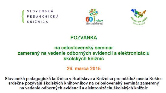 celoslovenský seminár 26. marca 2015 v Knižnici pre mládež mesta Košice