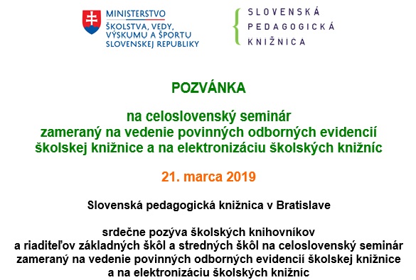 CELOSLOVENSKY SEMINAR - 21. marec 2019, Slovenska pedagogicka kniznica v Bratislave
