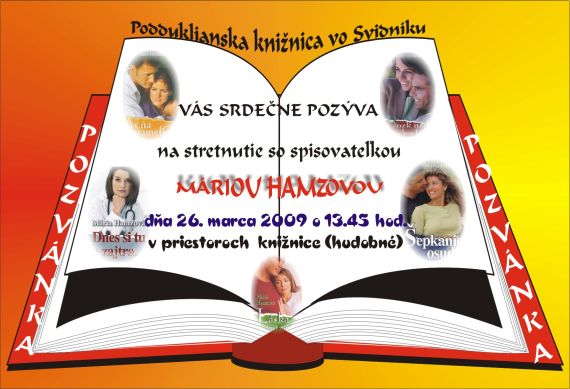 Pozvánka do Podduklianskej knižnice vo Svidníku na besedu so spisovateľkou Máriou Hamzovou, 26. 3. 2009 o 13.45 hod.