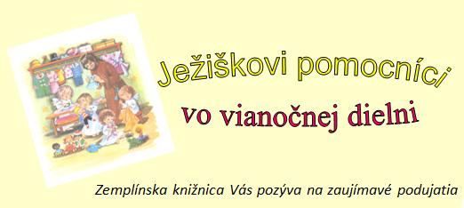 Zemplínska knižnica v Trebišove Vás pozýva na zaujímavé podujatia v predvianočnom čase v dňoch od 4. 12. do 22. 12. 2009
