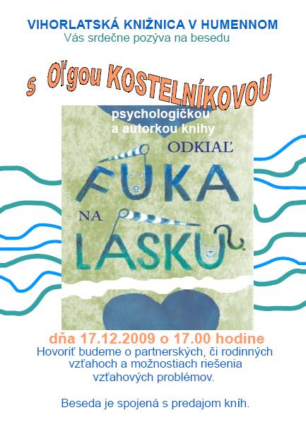 Pozvánka do Vihorlatskej knižnice v Humennom na besedu so psychologičkou a autorkou knihy Oľgou Kostelníkovou, 17. 12. 2009 o 17.00 hod.