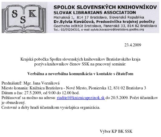 Pozvánka na pracovný seminár Verbálna a neverbálna komunikácia v kontakte s čitateľom, Knižnica Bratislava - Nové Mesto, 27. 5. 2009 od 9.00 do 12.00 hod.
