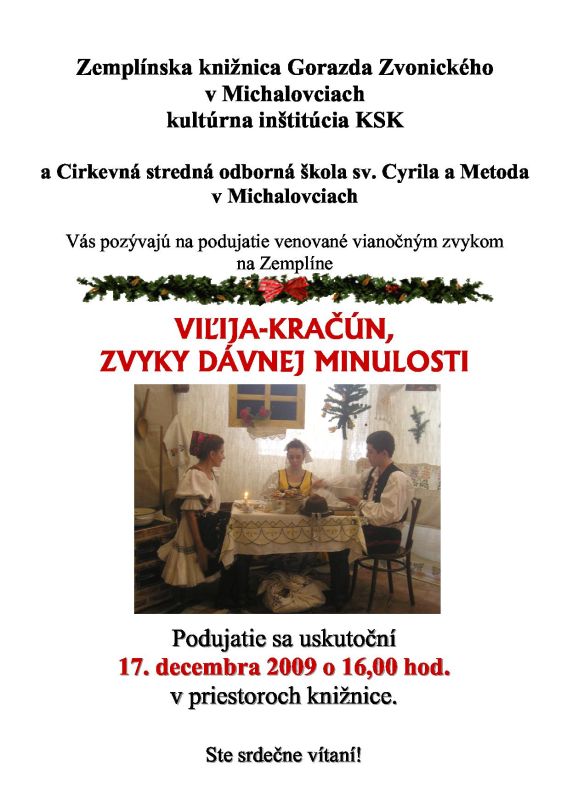 Pozvánka do Zemplínskej knižnice Gorazda Zvonického na podujatie venované vianočným zvykom na Zemplíne, 17. 12. 2009 o 16.00 hod.