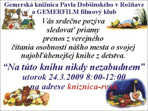 Pozvánka do Gemerskej knižnnice Pavla Dobšinského na podujatie Na túto knihu nikdy nezabudnem, 24. 3. 2009 od 8.00 do 12.00 hod.