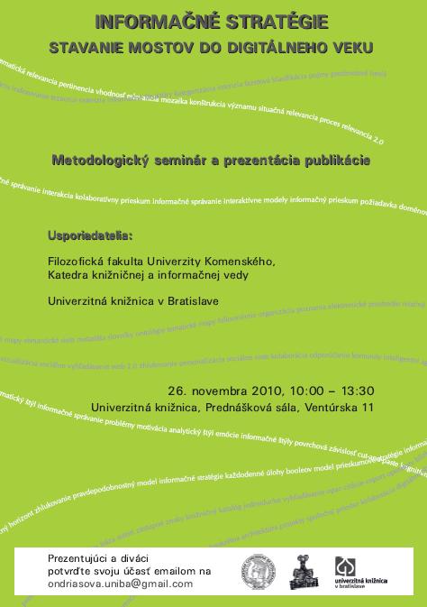 Pozvánka do Univerzitnej knižnice v Bratislave na metodologický seminár a prezentáciu publikácie, 26. 11. 2010 od 10.00 do 13.30 hod.