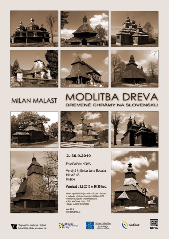 Pozvánka do FotoGalérie Nova Verejnej knižnice Jána Bocatia v Košiciach na vernisáž, 9. 9. 2010 o 16.30 hod. Výstava potrvá do konca septembra.