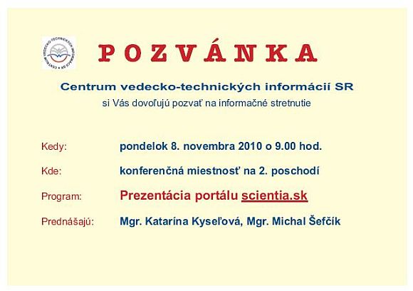 Pozvánka do Centra vedecko-technických informácií SR na prezentáciu nového portálu, 8. 11. 2010 o 9.00 hod.