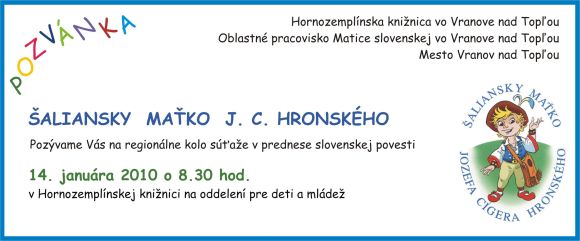 Pozvánka do Hornozemplínskej knižnice vo Vranove nad Topľou na regionálne kolo súťaže v prednese slovenskej povesti, 14. 1. 2010 o 8.30 hod.