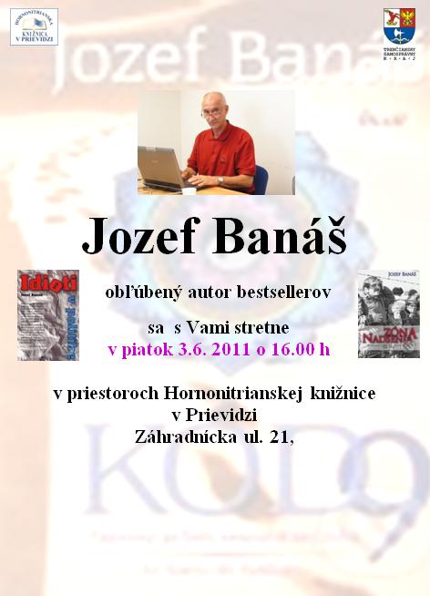 Pozvánka do Hornonitrianskej knižnice v Prievidzi na besedu s Jozefom Banášom, 3. 6. 2011 o 16.00 hod.