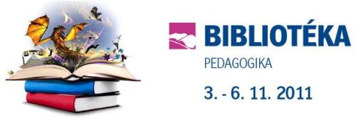 Pozývame Vás na 19. medzinárodný knižný veľtrh Bibliotéka a 16. ročník výstavy Pedagogika, 3. – 6. 11. 2011, Incheba Bratislava