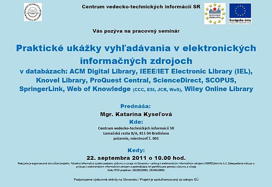 Pozvánka do Centra vedecko-technických informácií SR na praktické ukážky vyhľadávania v EIZ, 22. 9. 2011 o 10.00 hod. 