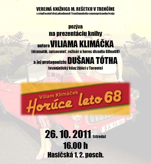 Pozvánka do Verejnej knižnice M. Rešetku v Trenčíne na prezentáciu knihy, 26. 10. 2011 o 16.00 hod.