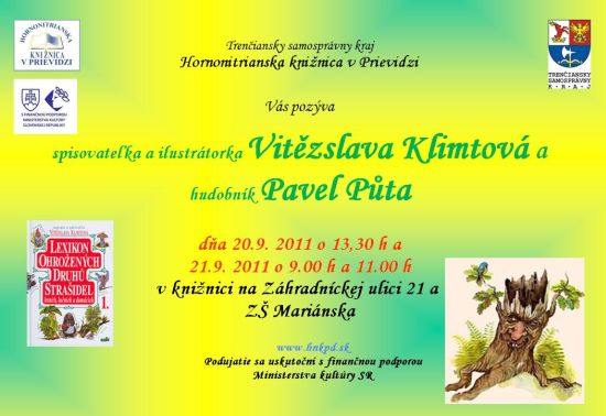 Pozvánka do Hornonitrianskej knižnice v Prievidzi na stretnutie so spisovateľkou a ilustrátorkou a hudobníkom, 20. 9. 2011 o 13.30 hod. a 21. 9. 2011 o 9.00 a 11.00 hod.