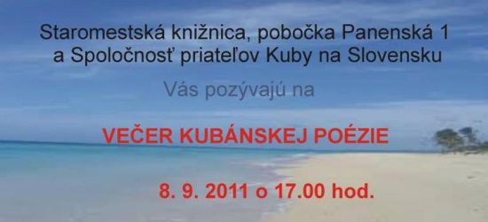 Pozvánka do Staromestskej knižnice v Bratislave na Večer kubánskej poézie, 8. 9. 2011 o 17.00 hod. 