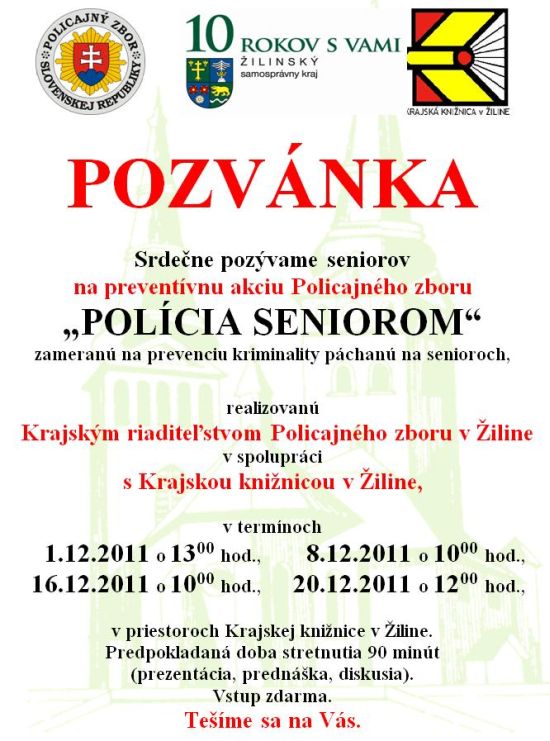 Pozvánka do Krajskej knižnice v Žiline na prednášku Polícia seniorom, 1. 12., 8. 12., 16.12. a 20.12. 2011