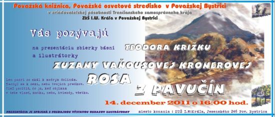 Pozvánka do Považskej knižnice na stretnutie s básnikom Teodorom Križkom a ilustrátorkou Zuzanou Vaňousovou Kronerovou, 14. 12. 2011 o 16.00 hod.
