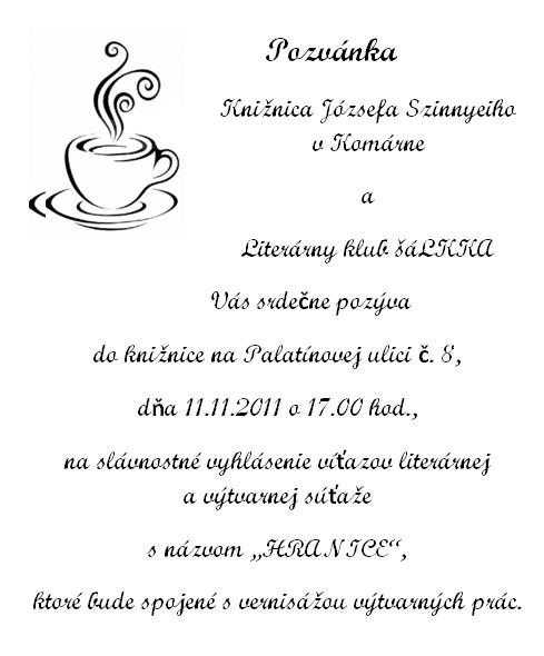 Pozvánka do Knižnice Józsefa Szinnyeiho v Komárne na vyhlásenie víťazov literárnej a výtvarnej súťaže, 11. 11. 2011 o 17.00 hod.