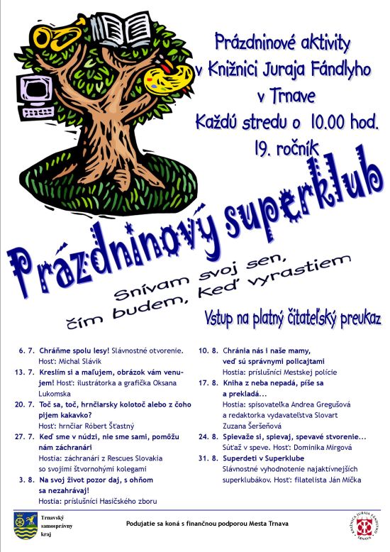 Prázdninové aktivity v Knižnici Juraja Fándlyho v Trnave, každú stredu o 10.00 hod. 