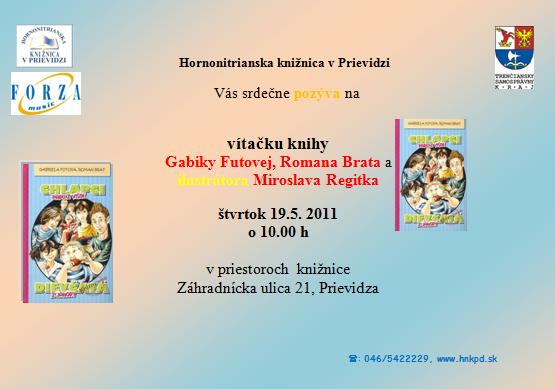 Pozvánka do Hornonitrianskej knižnice v Prievidzi na vítačku knihy, 19. 5. 2011 o 10.00 hod.
