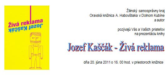 Pozvánka do Oravskej knižnica Antona Habovštiaka na prezentáciu knihy, 20. 6. 2011 o 16.00 hod. 