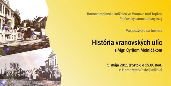 Pozvánka do Hornozemplínskej knižnice vo Vranove nad Topľou na besedu o histórii vranovských ulíc, 5. 5. 2011 o 15.00 hod.