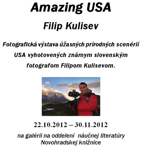 Pozvánka do Novohradskej knižnice v Lučenci na výstavu fotografií Filipa Kuliseva, 22. 10. – 30. 11. 2012 