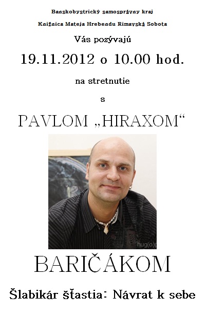 Pozvánka do Knižnice Mateja Hrebendu v Rimavskej Sobote na stretnutie so spisovateľom, 19. 11. 2012 o 10.00 hod.