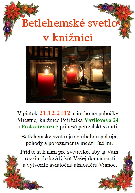 Príďte si pre Betlehemské svetlo do Miestnej knižnici Petržalka, 21. 12. 2012 