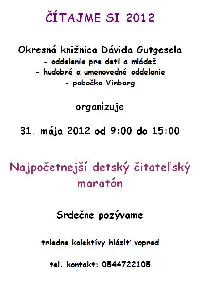 Detský čitateľský maratón, 31. mája 2012 v Okresnej knižnice Dávida Gutgesela v Bardejove