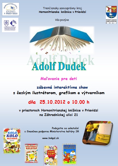 Pozvánka do Hornonitrianskej knižnice v Prievidzi na stretnutie s českým ilustrátorom, grafikom a výtvarníkom, 25. 11. 2012 o 10.00 hod.  