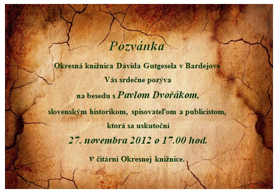 Pozvánka do Okresnej knižnice Dávida Gutgesela v Bardejove na besedu, 27. 11. 2012 o 17.00 hod.