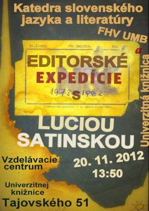 Pozývame Vás  na odborný seminár na tému editorstva Editorské expedície, ktorý sa uskutoční 20. novembra 2012 o 13.50 h vo Vzdelávacom centre Mateja Bela Univerzitnej knižnice UMB, Tajovského 51. 