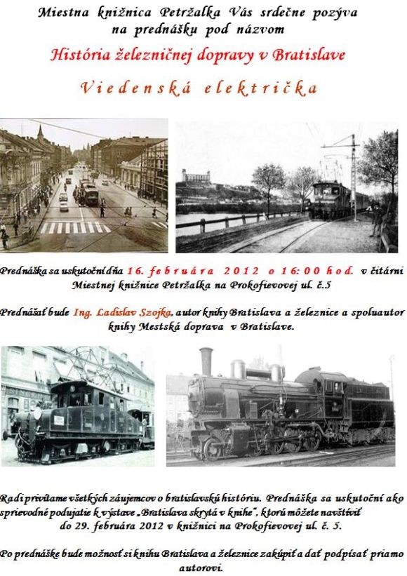 Pozvánka do Miestnej knižnice Petržalka na prednášku o histórii železničnej dopravy v Bratislave, 16. 2. 2012 o 16.00 hod. 