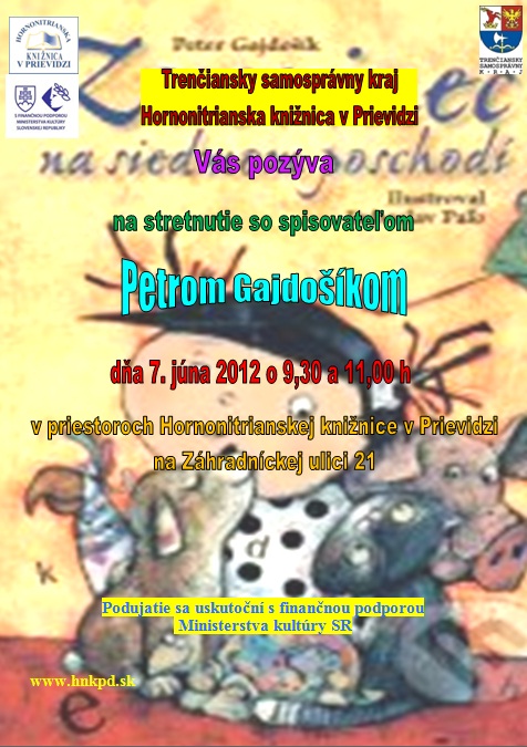 Pozvánka do Hornonitrianskej knižnice v Prievidzi na stretnnutie so spisovateľom,  7. 6. 2012 o 9.30 a 11.00 hod.