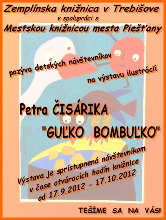 Pozvánka do Zemplínskej knižnice v Trebišove na výstavu ilustrácií, od 17. 9. do 17. 10. 2012 