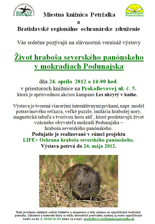 Pozvánka do Miestnej knižnice Petržalka na vernisáž výstavu,  24. 4. 2012 o 14.00 hod. Výstava potrvá do 24. 5. 2012.