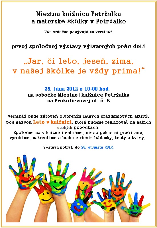 Pozvánka do Miestnej knižnice v Petržalke na výstavu výtvarných prác detí, 28. 6. 2012 o 10.00 hod.