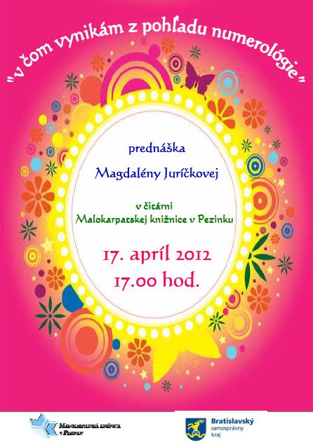 Pozvánka do Malokarpatskej knižnice v Pezinku na prednášku z numerológie, 17. 4. 2012 o 17.00 hod.