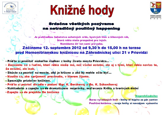 Hornonitrianska knižnica v Prievidzi Vás pozýva na netradičné pouličné podujatie, 12. 9. 2012 od 9.30 hod.