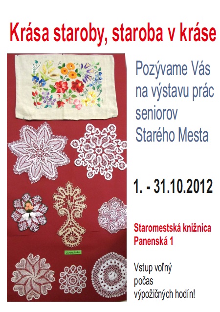 Staromestská knižnica v Bratislave Vás pozýva na výstavu prác seniorov Starého Mesta v pobočke na Panenskej 1. Výstava potrvá do konca októbra.