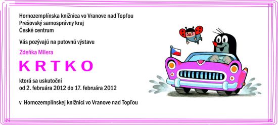 Pozvánka do Hornozemplínskej knižnicei vo Vranove nad Topľou na vernisáž výstavy, 2. 2. 2012 o 17.00 hod. Výstava potrvá do 17. 2. 2012.